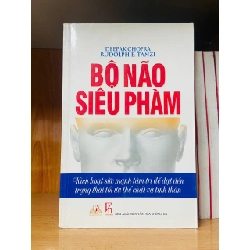 Bộ não siêu phàm - Deepak Chopra ; Rudolph E.Tanzi - KỸ NĂNG - VAVO2911-269 Blogmeo040226