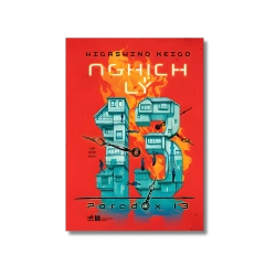 Nghịch lý Paradox 13 - Higashino Keigo