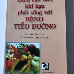 ĐIỀU CẦN BIẾT KHI BẠN PHẢI SỐNG VỚI BỆNH TIỂU ĐƯỜNG