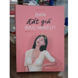 Bạn đắt giá bao nhiêu - Vãn Tình 127448