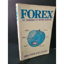 [Phiên Chợ Sách Cũ] Forex the techniques of foreign exchange - Carew & Slatyer 0506