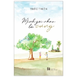 Mình Gọi Nhau Là Cưng - Trúc Thiên ASB.PO Oreka-Blogmeo120125