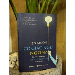 Bạn muốn có một giấc ngủ ngon - Bác Sĩ W. Chris Winter