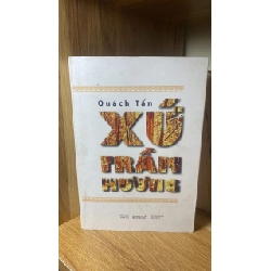 Xứ Trầm Hương -Tác giả Quách Tấn -Nxb Thế Giới-Omega+, Năm xb 2019