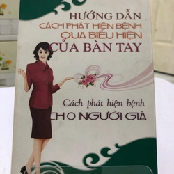 HƯỚNG DẪN CÁCH PHÁT HIỆN BỆNH QUA BIỂU HIỆN CỦA BÀN TAY 272956