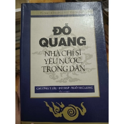 Đỗ Quang nhà chí sĩ yêu nước trọng dân - 2012 - 570 trang Lịch sử Việt Nam ANTQ2702 Rebooks.vn
