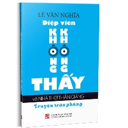 Điệp viên không không thấy và nhà thơ Thần Giáng mới 100% Lê Văn Nghĩa 2021 HCM.PO