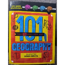 101 things you should know about geography mới 90% truyện tranh màu ngoại văn khoa học và thiếu nhi Sonia Mehta HPB1605 SÁCH NGOẠI VĂN