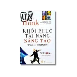 Khôi phục tài năng sáng tạo - Erik Wahl