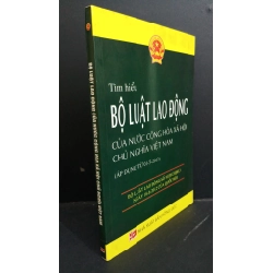 Bộ luật lao động của nước Cộng hòa Xã hội Chủ nghĩa Việt Nam mới 80% ố bẩn bìa 2012 HCM2811 GIÁO TRÌNH, CHUYÊN MÔN