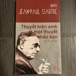 Thuyết hiện sinh là một thuyết nhân bản