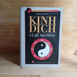 Kinh Dịch Và Hệ Nhị Phân - Hoàng Tuấn 357782
