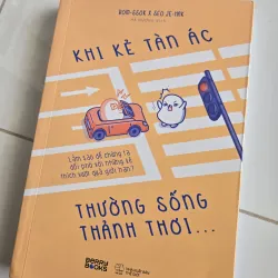 Khi Kẻ Tàn Ác Thường Sống Thảnh Thơi 961486