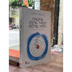 Những Vòng Tròn Đồng Tâm - Trương Anh Hải