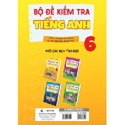 Bộ Đề Kiểm Tra Tiếng Anh 6 (Theo Chương Trình Khung Của Bộ Giáo Dục Và Đào Tạo) - Mai Lan Hương, Phạm Văn Luận 288736