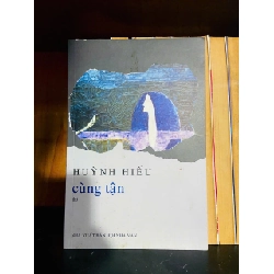 Cùng tận - Huỳnh Hiếu - VĂN HỌC - VAVO1211