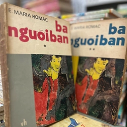 Ba Người Bạn (Bộ 2 tập) - 	 E. Maria RơMac 446309