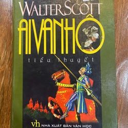 Walter Scott Aivanhô tiểu thuyết (K2)