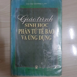 Giáo trình sinh học phân tử tế bào và úng dụng