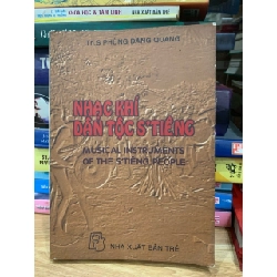 Nhạc khí dân tộc S’Tiêng -TH.S Phùng Đăng Quang 756165