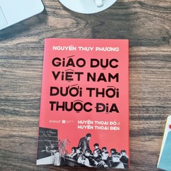 Giáo Dục Việt Nam Dưới Thời Thuộc Địa 160399