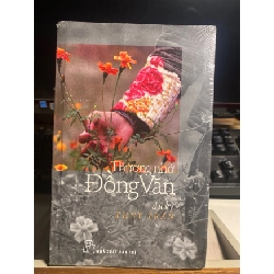 Thương Nhớ Đồng Văn - du ký Thuỷ Trần Sách văn học STB0302