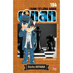 Thám Tử Lừng Danh Conan - Tập 104 - Gosho Aoyama (Mới 100%) Manga, comic, NXB Kim Đồng - SÁCH ĐẠI HỌC