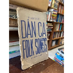 DÂN CA FOLK SONGS - PHẠM DUY 137265