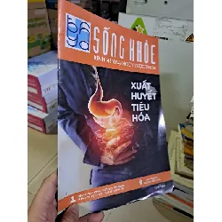 Sống khỏe bệnh viện đại học y dược TPHCm xuất huyết tiêu hóa mới 90% HCM0808 TẠP CHÍ, THIẾT KẾ, THỜI TRANG Blogmeo21025