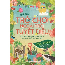Những trò chơi ngoài trời tuyệt diệu (HH) Mới 100% HCM.PO Độc quyền - Thiếu nhi 344510