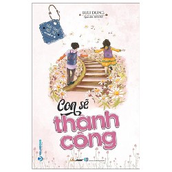 Hành Trang Học Trò - Con Sẽ Thành Công - Lưu Dung 145637