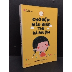 Chờ đến mẫu giáo thì đã muộn mới 80% bẩn bìa, ố vàng, tróc gáy 2017 HCM1209 Ibuka Masaru MẸ VÀ BÉ Rebooks.vn