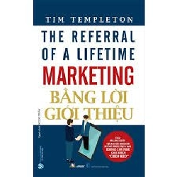 Marketing bằng lời giới thiệu mới 100% HCM.PO Tim Templeton Oreka-Blogmeo