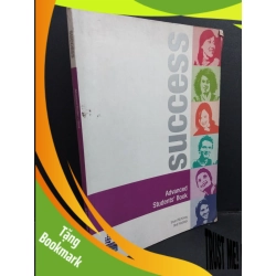 (TẶNG BOOKMARK) Success Advanced Student's Book mới 90% bẩn bìa, ố nhẹ 2017 RBK2811 Stuart McKinlay, Bob Hastings HỌC NGOẠI NGỮ