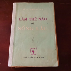 Làm thế nào để sống lâu 