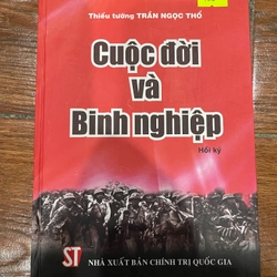 Cuộc đời và binh nghiệp - Thiếu tướng Trần Ngọc Thổ (BM)