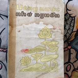 Uống Nước Nhớ Nguồn - Tập Ký
