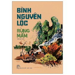 Rừng Mắm - Bình Nguyên Lộc 105497