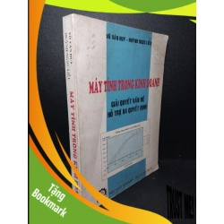 (TẶNG BOOKMARK) Máy tính trong kinh doanh mới 80% bẩn bìa, ố vàng, highlight 1998 Võ Văn Huy - Huỳnh Ngọc Liễu RBK2103 GIÁO TRÌNH, CHUYÊN MÔN