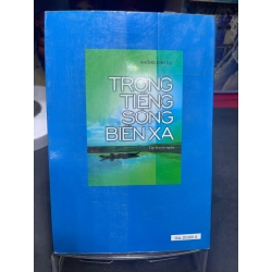 Trong tiếng sóng biển xa mới 80% ố bẩn nhẹ có dấu mộc và viết nhẹ trang đầu 2005 Khổng Minh Dự HPB0906 SÁCH VĂN HỌC 352059