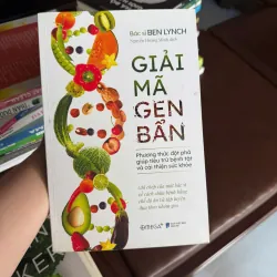 GIẢI MÃ GEN BẠN – Ben Lynch | Sách sức khỏe & dinh dưỡng cá nhân hóa - K4 1023586
