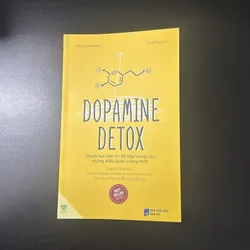 Dopamine detox - Thanh lọc tâm trí để tập trung vào những điều quan trọng nhất 1052466