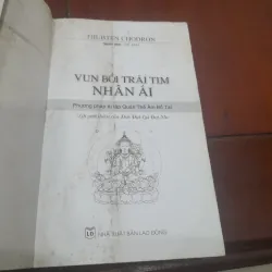 Thubten Chodron - VUN BỒI TRÁI TIM NHÂN ÁI 789582