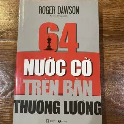 64 nước trên bàn cờ thương lượng - Roger Dawson (7)