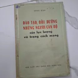Đào tạo, bồi dưỡng những người cán bộ của lực lượng vũ trang cách mạng 1020659