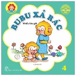 Bé Học Lễ Giáo - Bubu Tập 4: Xả Rác - Nhiều Tác Giả