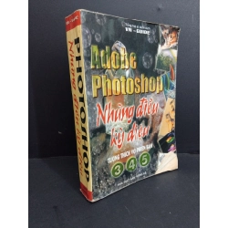 Photoshop những điều kỳ diệu mới 70% bẩn bìa, ố vàng, ẩm, tróc bìa, tróc gáy 1999 HCM2811 VN-Guide GIÁO TRÌNH, CHUYÊN MÔN Oreka Blogmeo