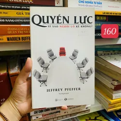 Quyền Lực - Vì Sao Người Có Kẻ Không? -
Jeffrey Pfeffer#HATRA
