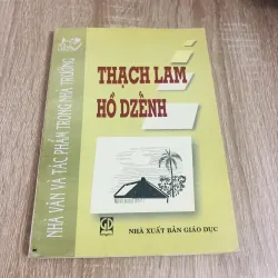 Nhà văn và tác phẩm trong nhà trường Thạch Lam- Hồ Dzếnh 
