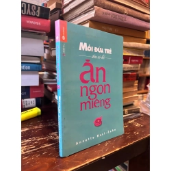 Mỗi đứa trẻ đều có thể ăn ngon miệng - Annette Kast-Zahn